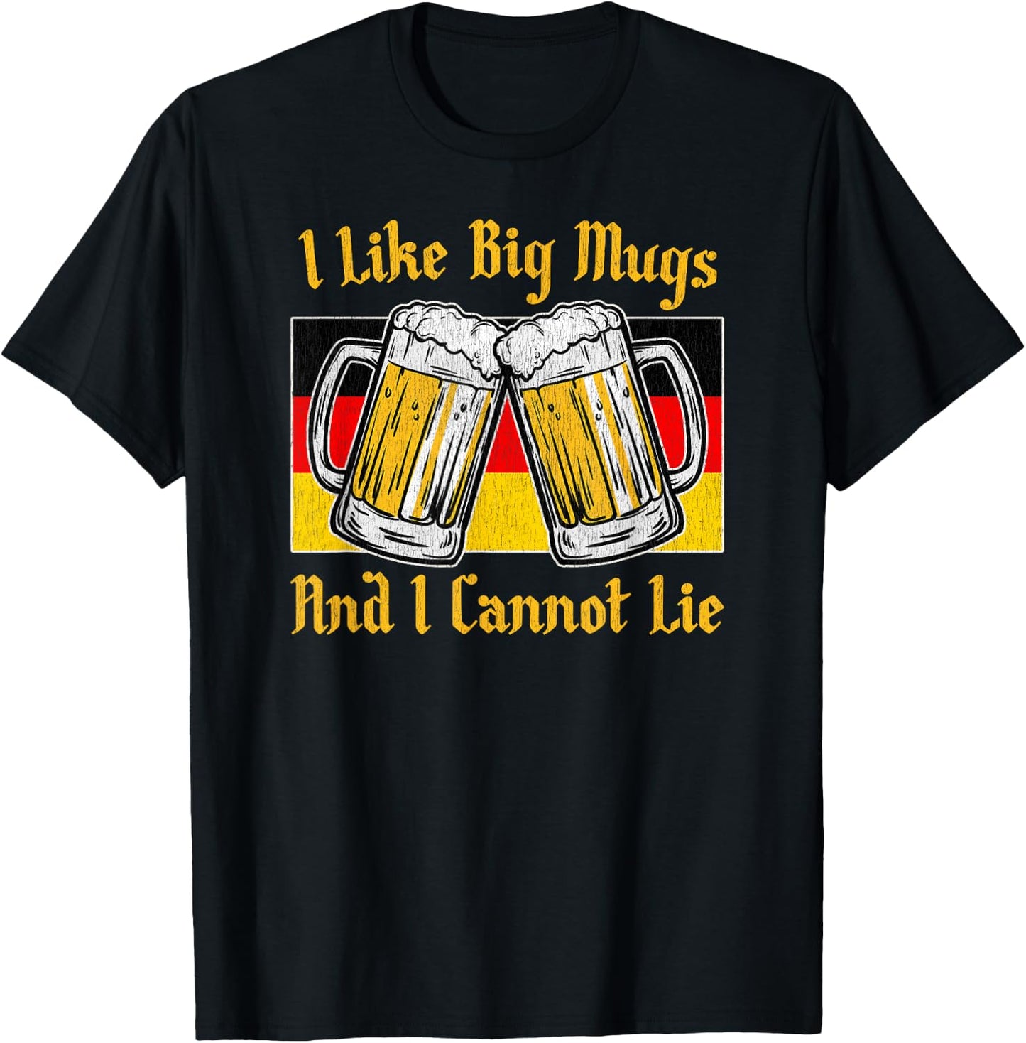 I Like Big Mugs And I Cannot Lie Funny Vintage Oktoberfest T-Shirt - T-Shirt | Black