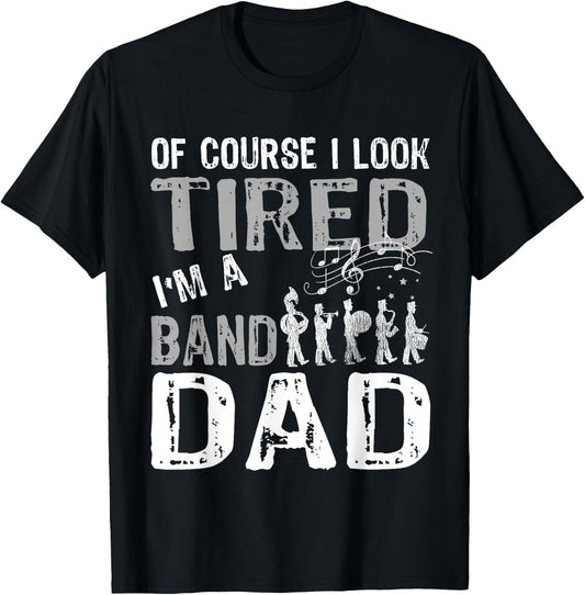 Marching Band T Shirts Funny Band Dad T-Shirt - T-Shirt | Black