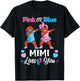 Pink Or Blue Mimi Loves You Black Baby Gender Reveal Party T-Shirt - T-Shirt | Black