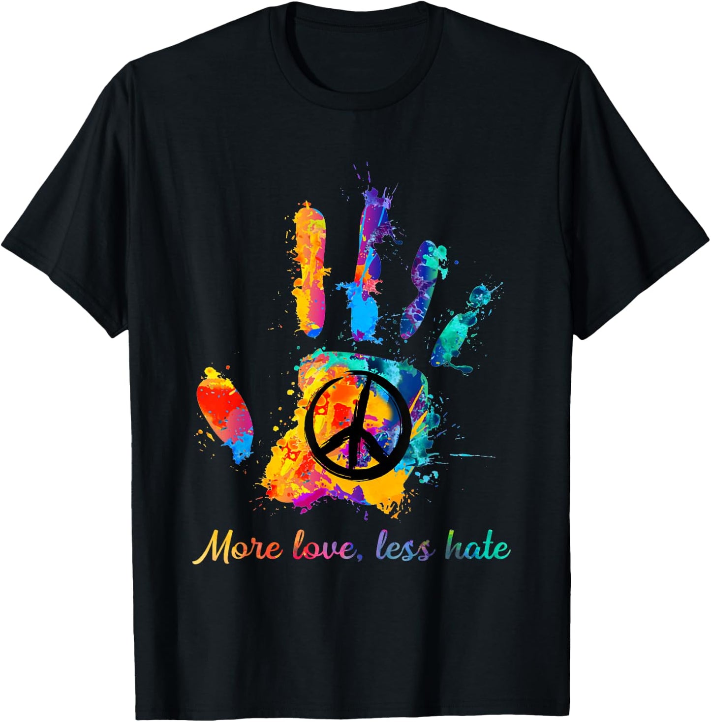 Hand Print Hippie Peace Sign More Love Less Hate T-Shirt - T-Shirt | Black