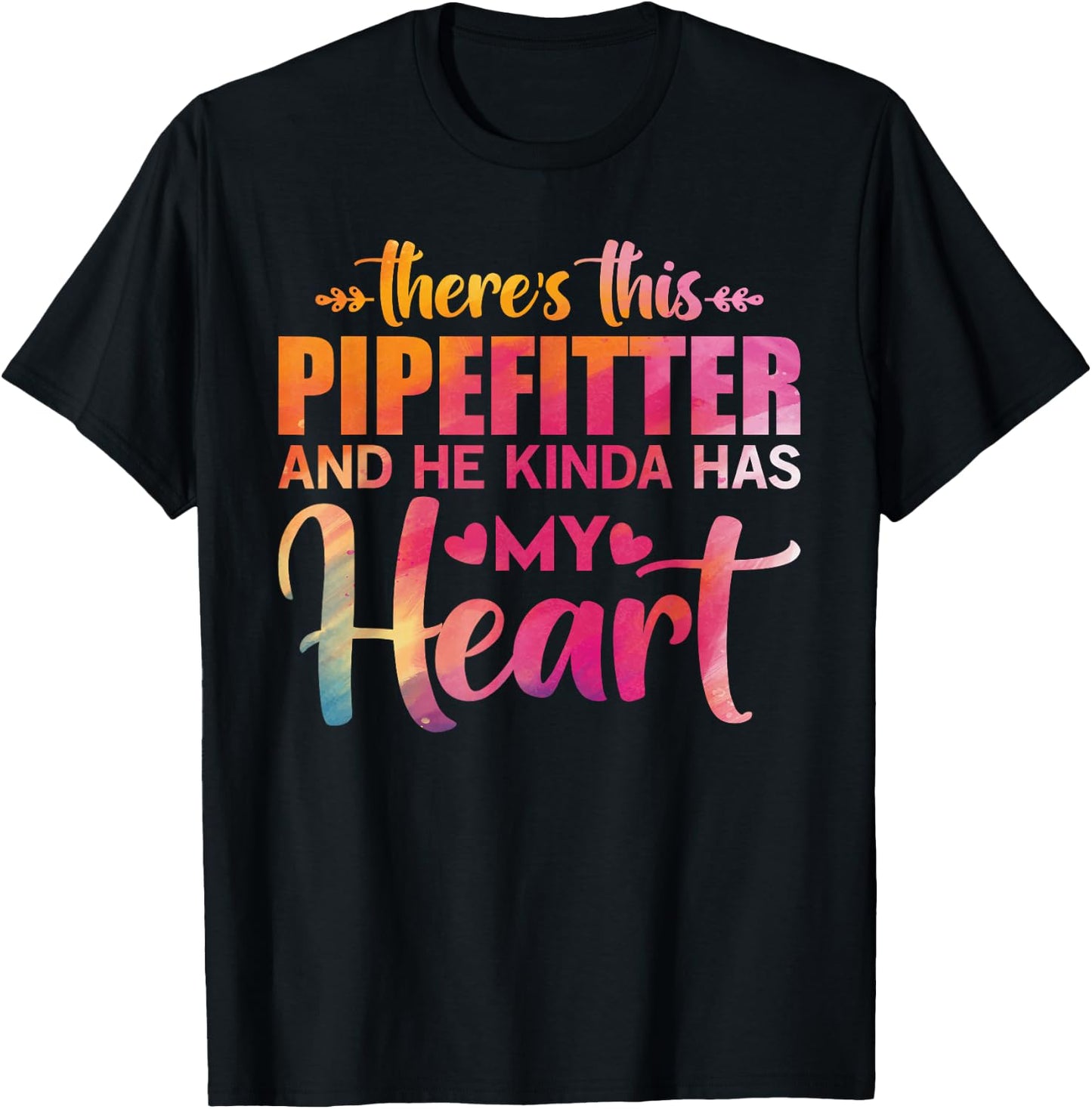 Pipefitter's Wife Or Girlfriend Quote Floral Art Text Design T-Shirt - T-Shirt | Black