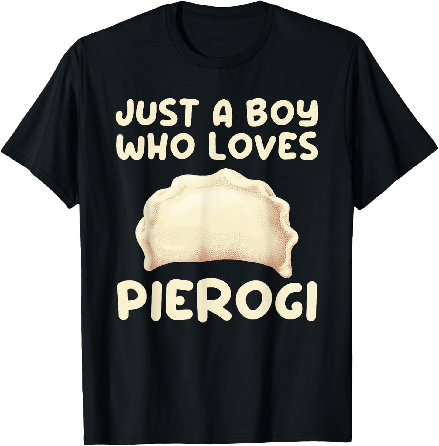 Cool Pierogi Art For Boys Men Kids Pierogi Dumpling Food T-Shirt - T-Shirt | Black