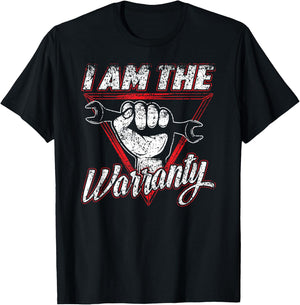 I Am The Warranty Hobby Car Mechanic Garage Tools T-Shirt - T-Shirt | Black