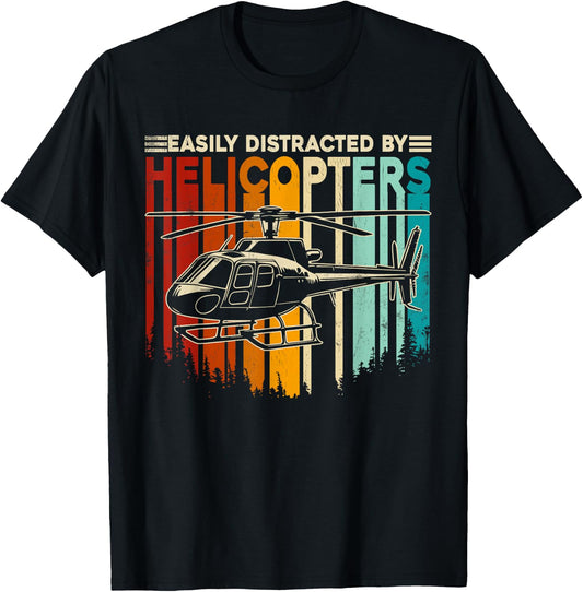 Retro Helicopter Aviation Easily Distracted by Helicopters T-Shirt - T-Shirt | Black