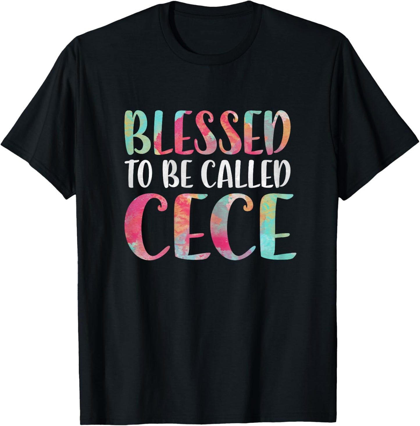 Blessed To Be Called Cece Shirt Women Mothers Day T-Shirt - T-Shirt | Black