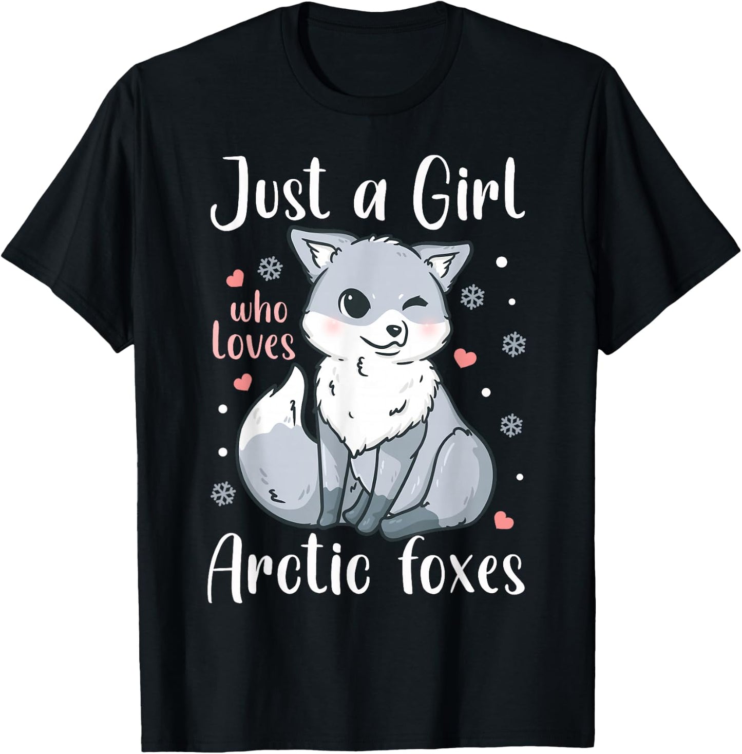 Arctic Foxes Just a Girl Who Loves Arctic Foxes T-Shirt - T-Shirt | Black