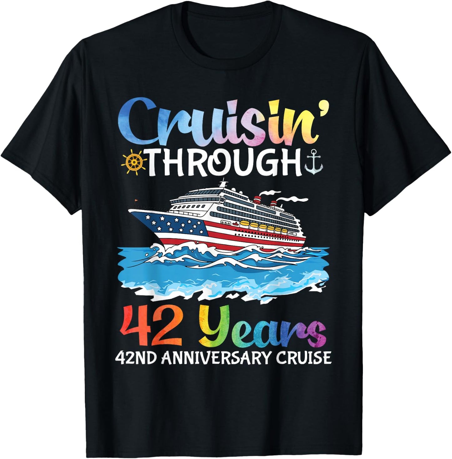 Cruising Through 42 Years 42nd Wedding Anniversary Vacation T-Shirt - T-Shirt | Black