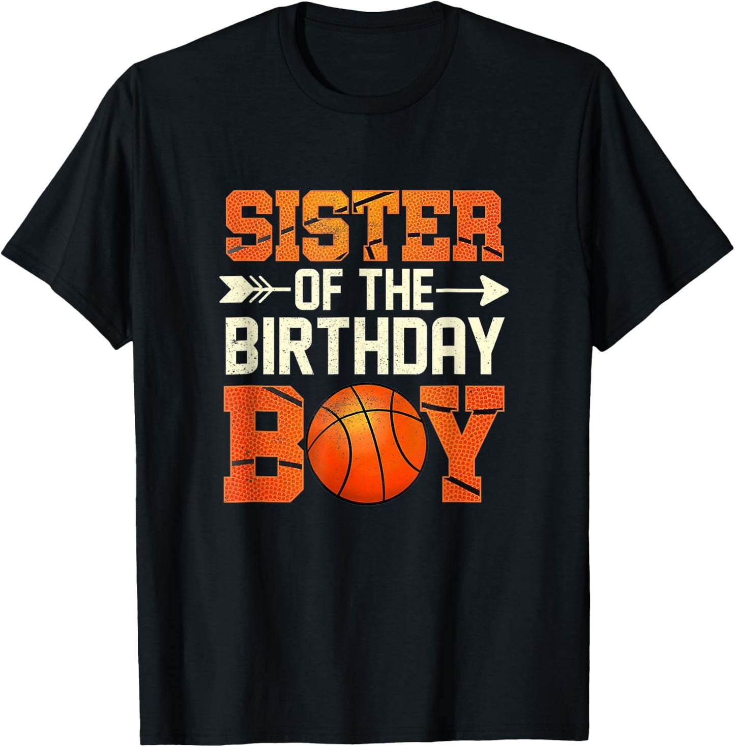 Sister Of The Birthday Boy Basketball Mother Mom Funny T-Shirt - T-Shirt | Black