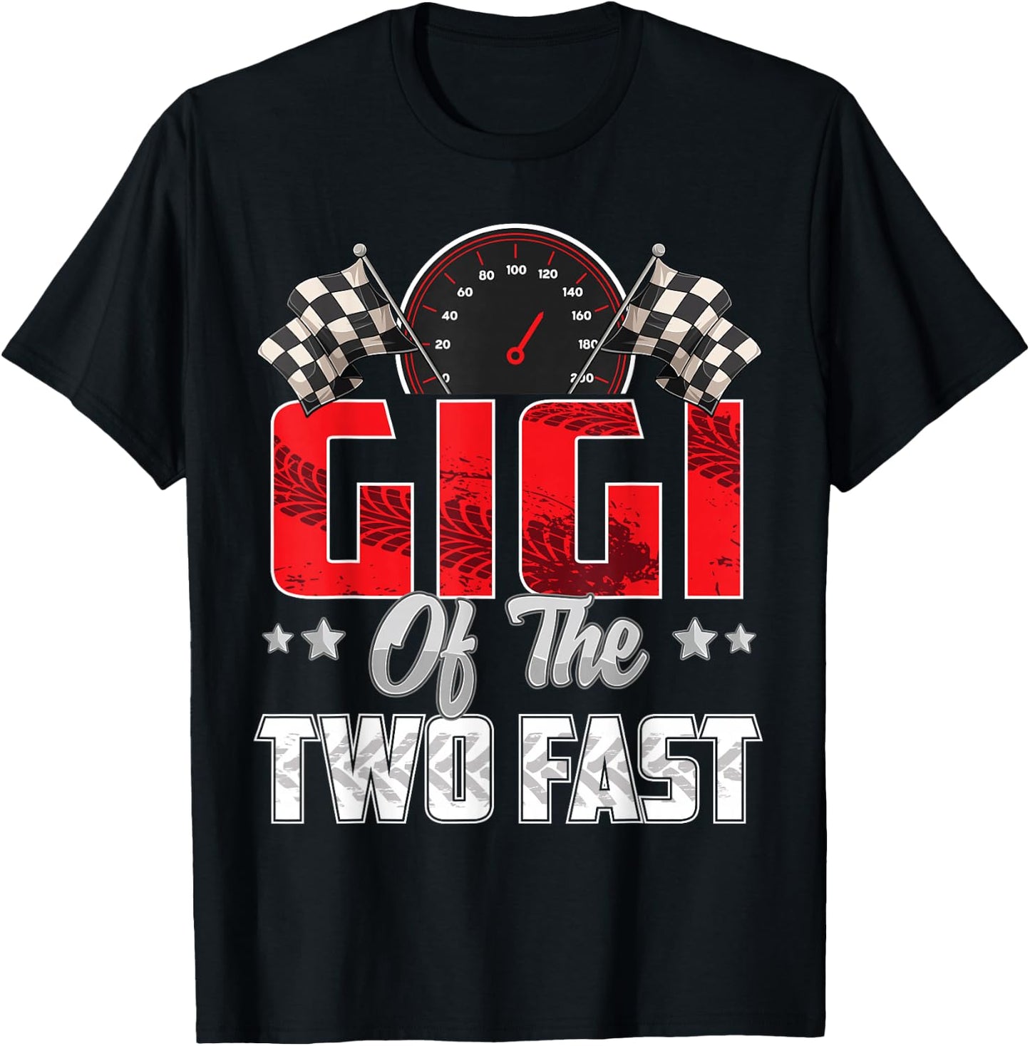 2 year old racing car two fast birthday 2nd Family Gigi T-Shirt - T-Shirt | Black