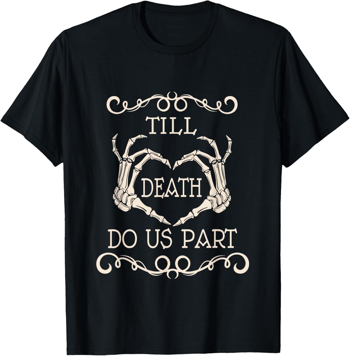 Skeleton Heart Designs Till Death Do Us Part Couples Black Cotton 100% Classic Fit Short Sleeve Small T-Shirt - T-Shirt | Black