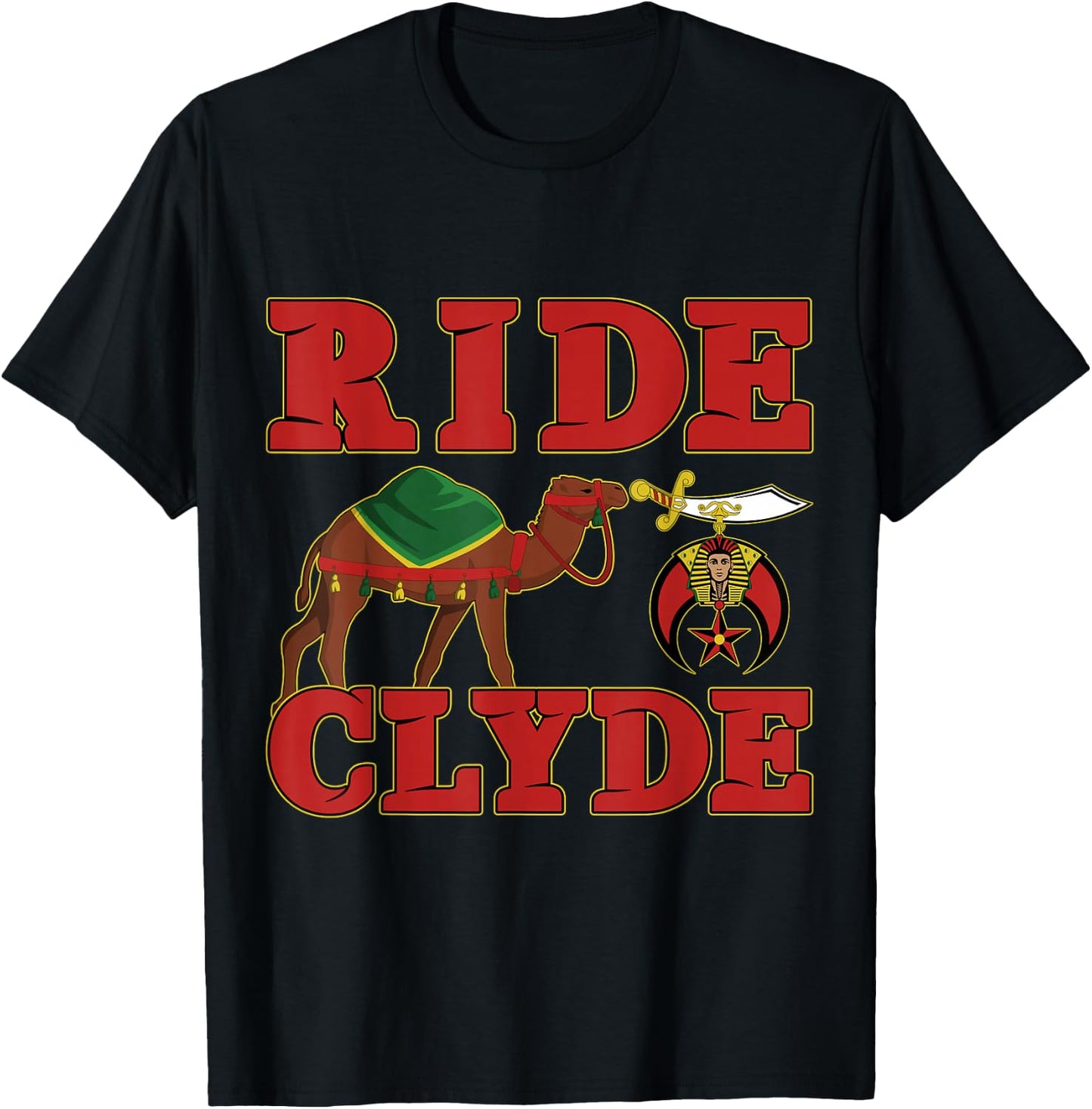 Shriner Ride Clyde Nobles Mystic AAONMS Mason Parents' Day T-Shirt - T-Shirt | Black