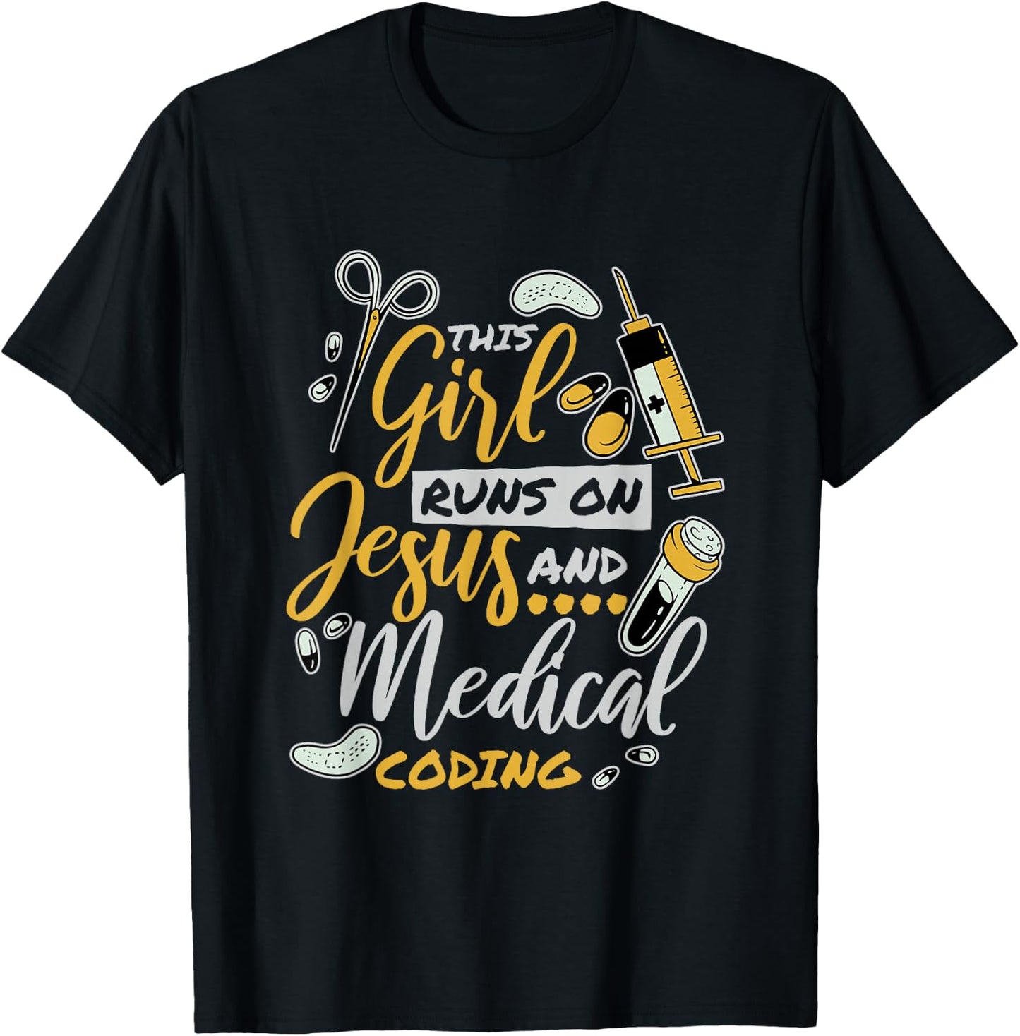 This Girl Runs On Jesus,Christian Nurse and Medical Coder T-Shirt - T-Shirt | Black