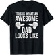 This Is What An Awesome Dad Looks Like Shirt Men Fathers Day T-Shirt - T-Shirt | Black
