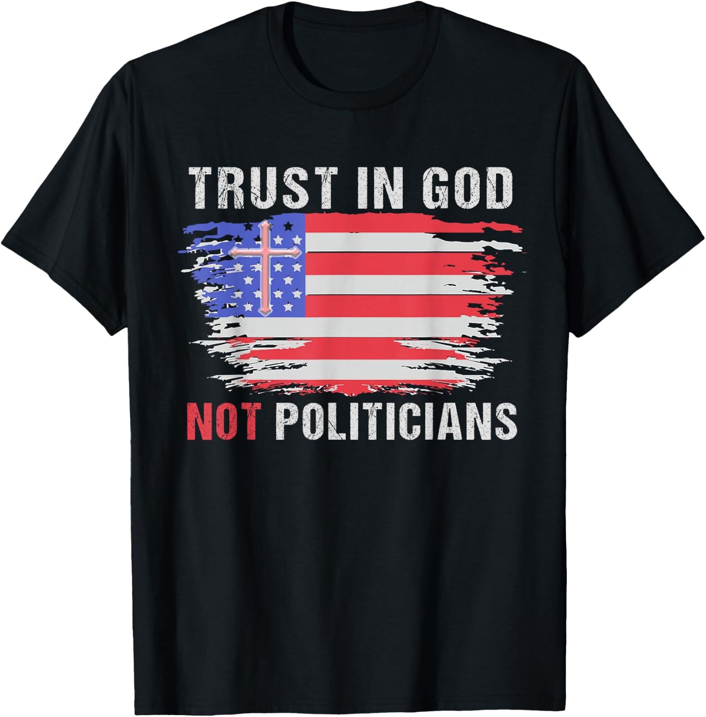 Vintage Trust in God not politicians American Flag Women Men T-Shirt - T-Shirt | Black