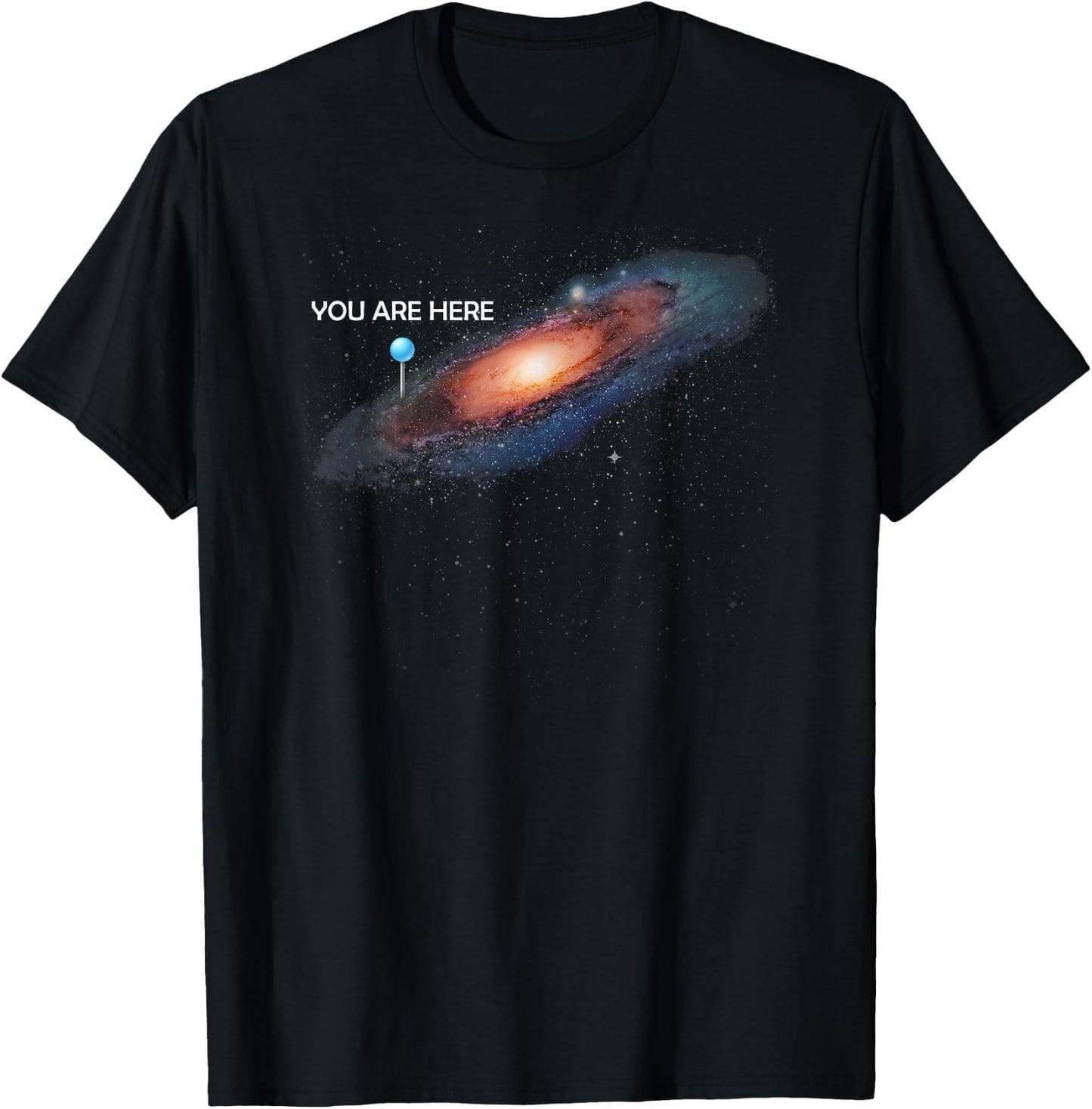 You are Here Universe Galaxy Funny T-Shirt - T-Shirt | Black