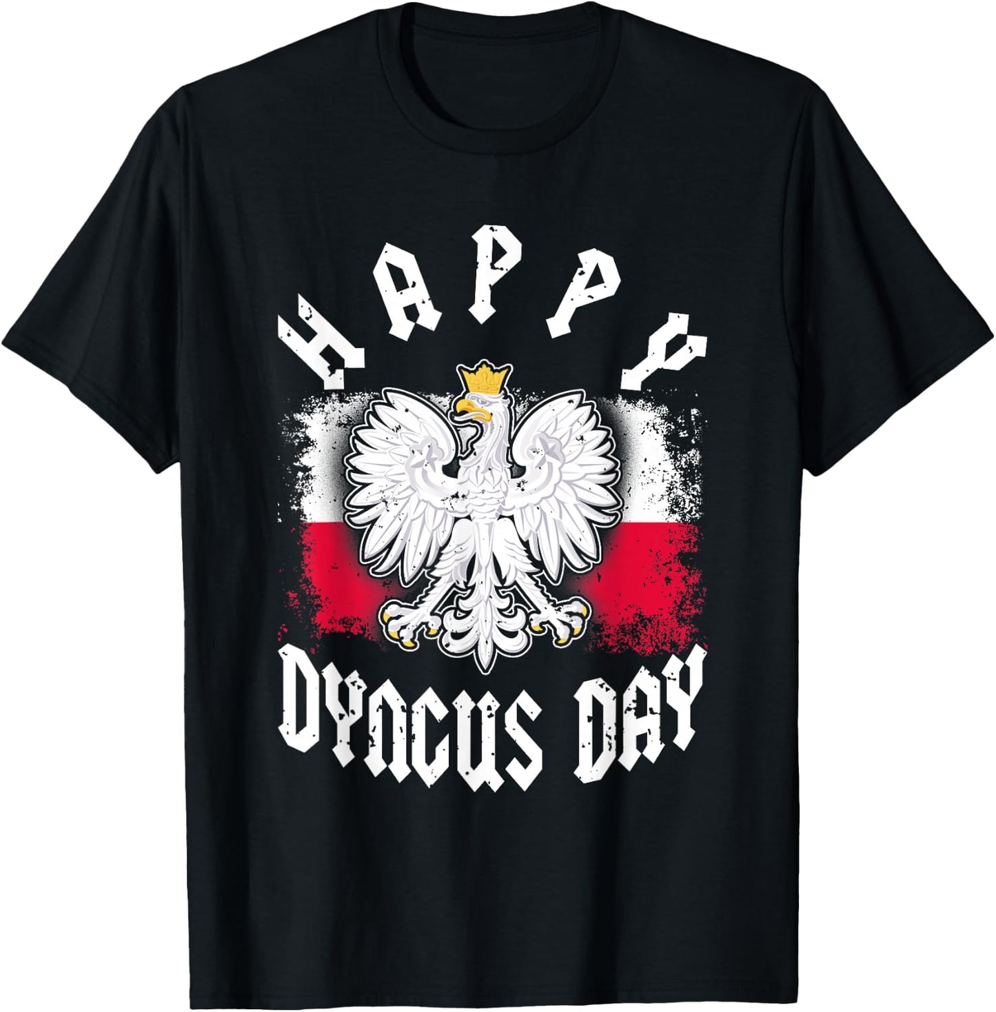 Happy Dyngus Day 2022 Polska Polish White Eagle Dyngus Day T-Shirt - T-Shirt | Black