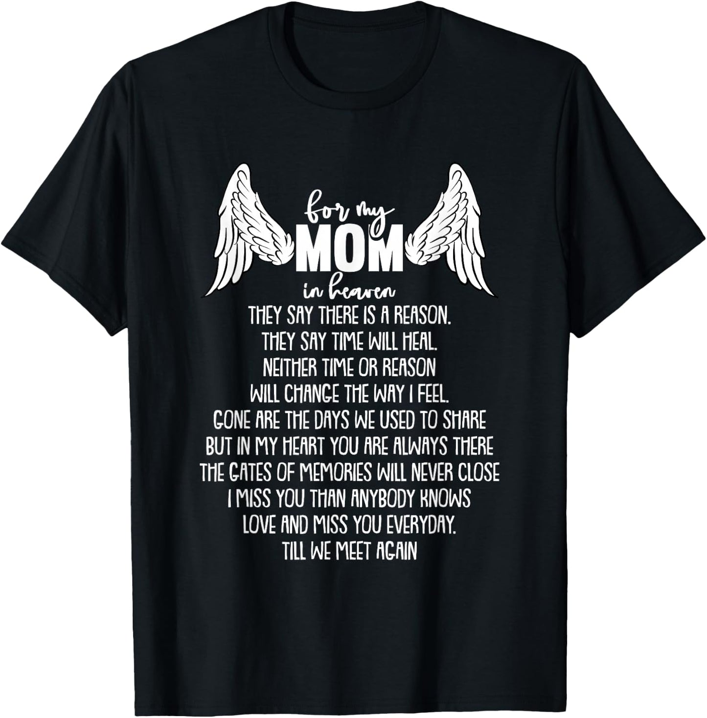 For My Mom In Heaven Mothers Day Memory Memorial T-Shirt - T-Shirt | Black