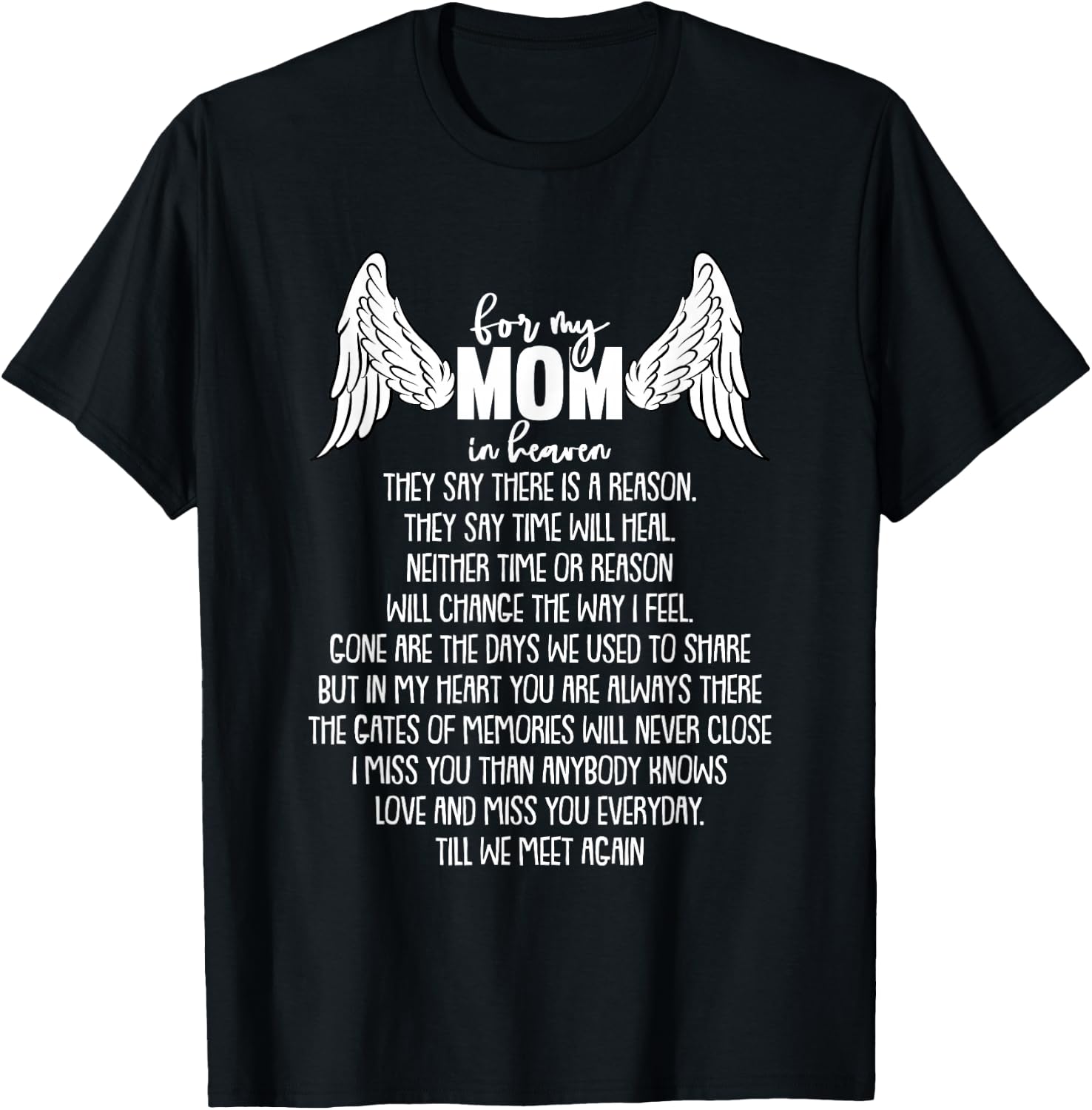 For My Mom In Heaven Mothers Day Memory Memorial T-Shirt - T-Shirt | Black