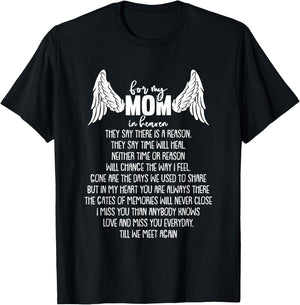For My Mom In Heaven Mothers Day Memory Memorial T-Shirt - T-Shirt | Black