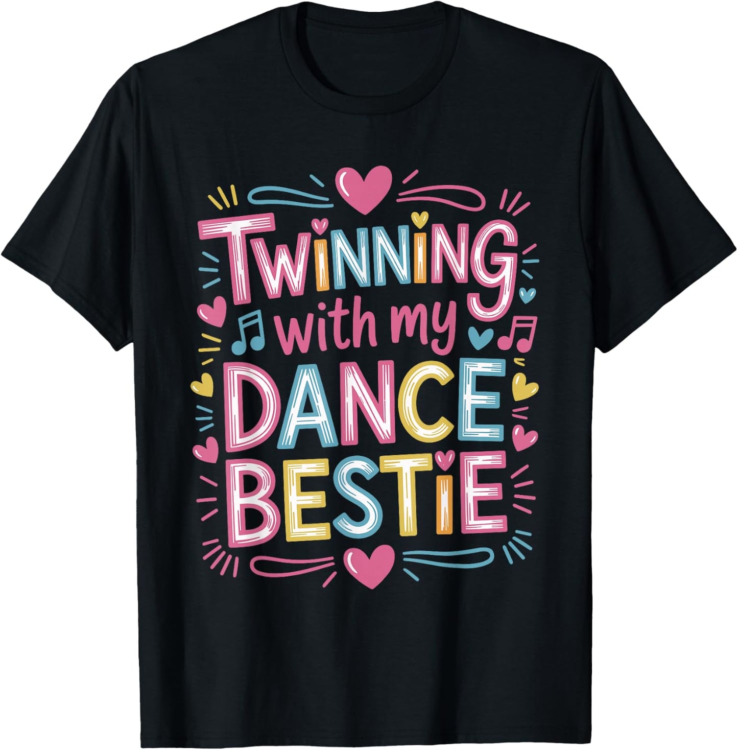 Twinning With My Bestie Matching Dancing Partners Dance T-Shirt - T-Shirt | Black