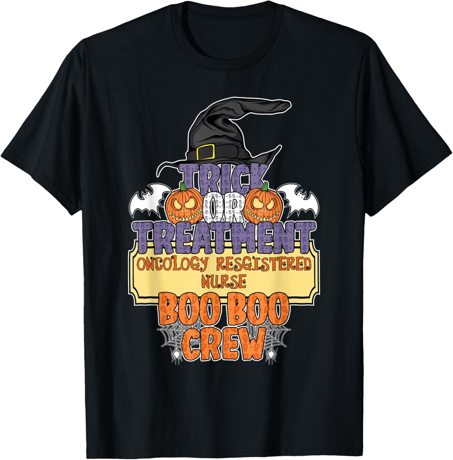 Trick Or Treatment Oncology Nurse Boo Boo Crew Halloween T-Shirt - T-Shirt | Black