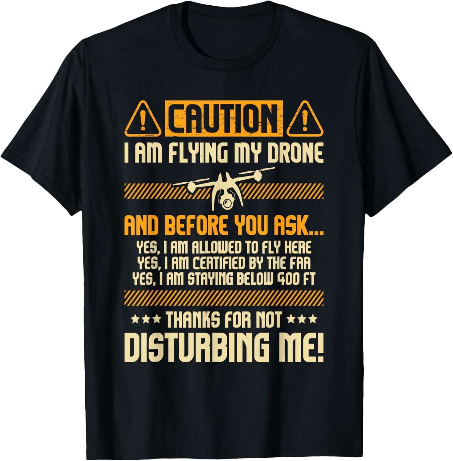 I Am Flying My Drone - Drone Pilot Operator FAA Certified Small T-Shirt - T-Shirt | Black