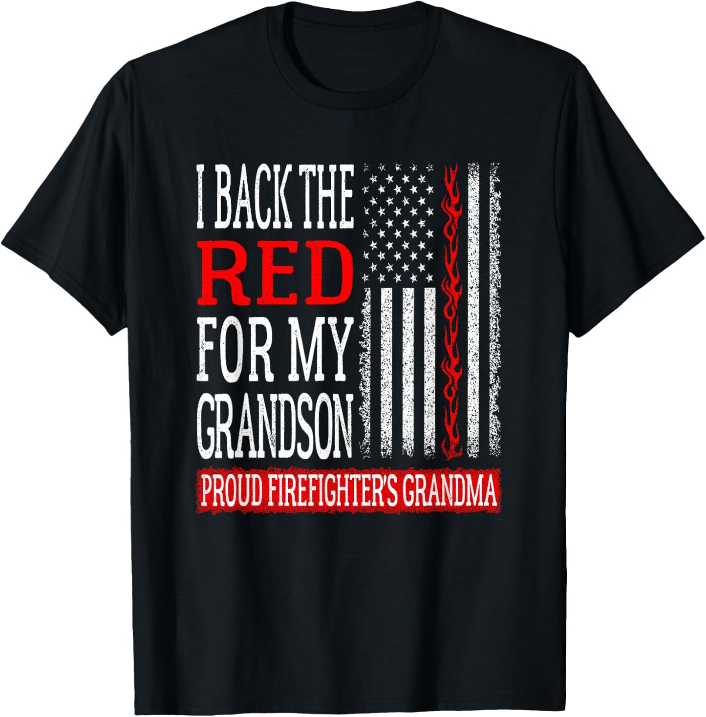 I Back The Red For My Grandson Firefighter's Grandma Family T-Shirt - T-Shirt | Black