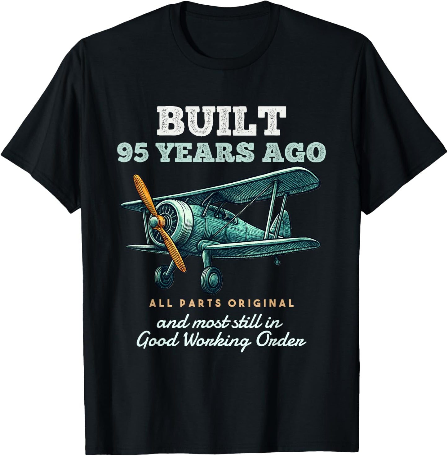 Built 95 Years Ago Old Vintage Airplane 95th Birthday Men T-Shirt - T-Shirt | Black