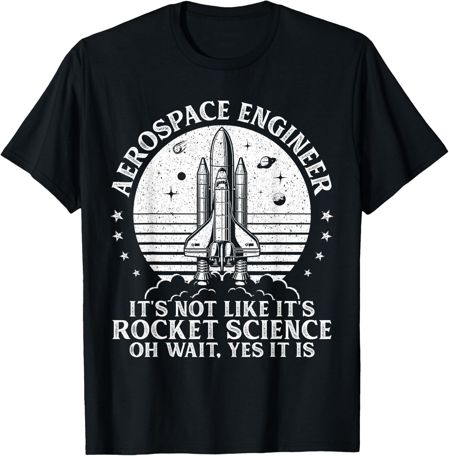 Funny Aerospace Engineer Aeronautical Rocket Scientist Space T-Shirt - T-Shirt | Black