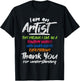 I Am An Artist T-Shirt - T-Shirt | Black