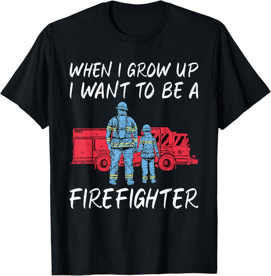 When i grow up i want to be a Firefighter Rescue Fireman T-Shirt - T-Shirt | Black