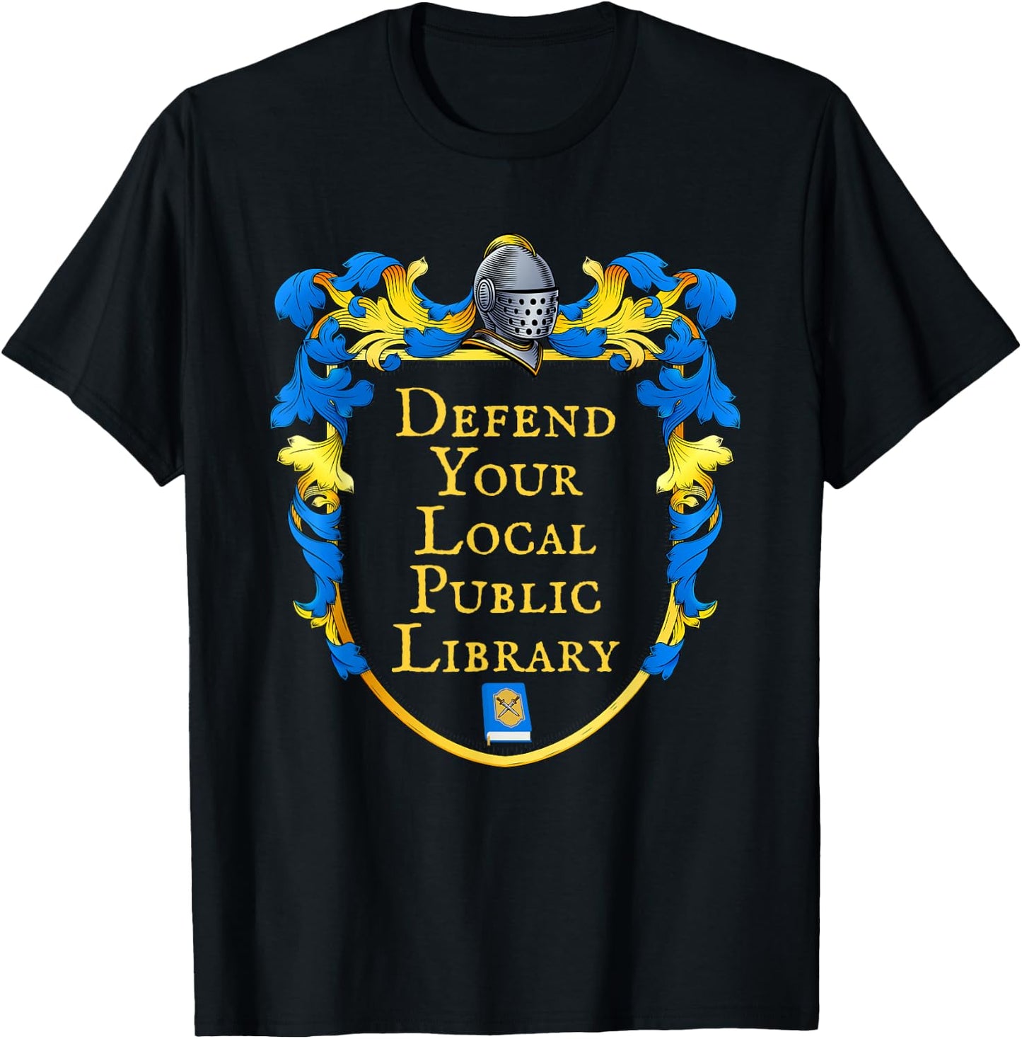 Defend Your Local Public Library T-Shirt - T-Shirt | Black