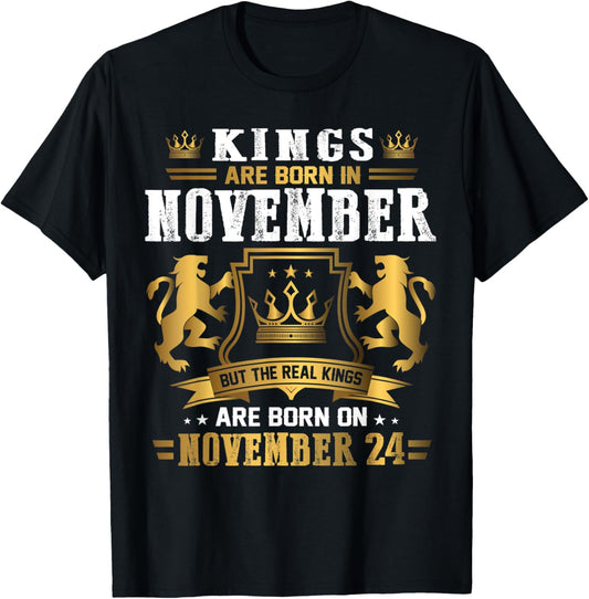 Real Kings Are Born On November 24th Birthday Gift T-Shirt - T-Shirt | Black