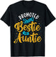 Promoted From Bestie To Auntie, Best Friend Family, BFF 1 T-Shirt - T-Shirt | Black