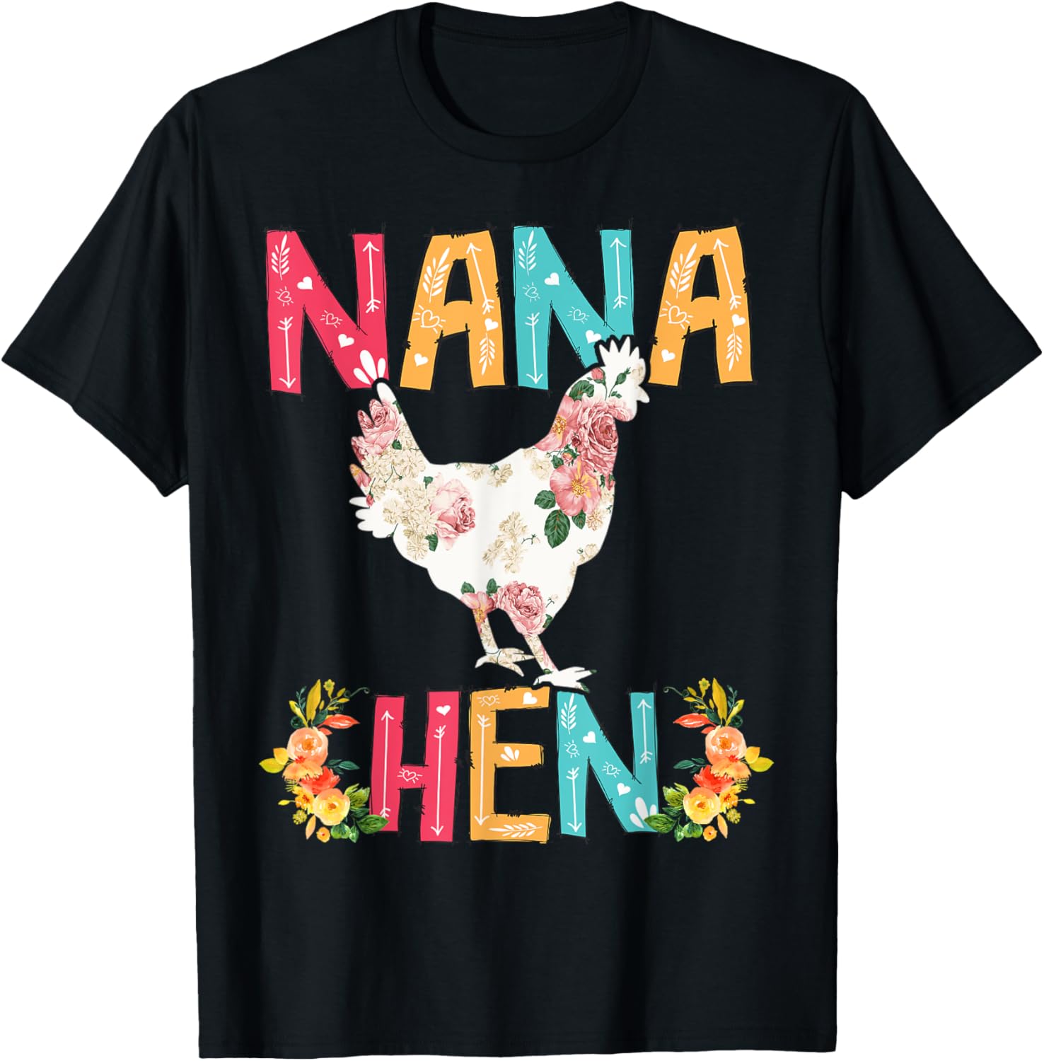 Happy Mother's Day Proud Nana Floral Chicken Hen Lover T-Shirt - T-Shirt | Black