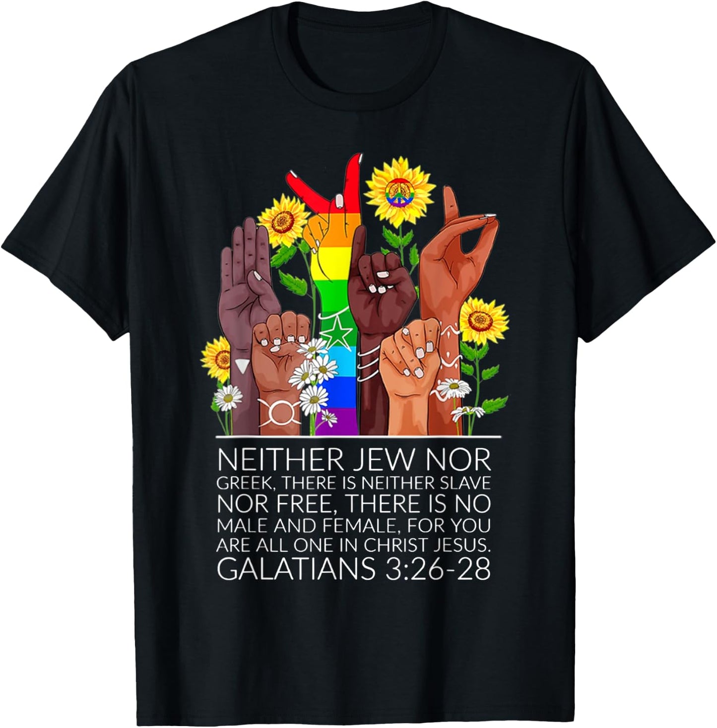Neither Jew Nor Greek There Is Neither Slave Nor Free T-Shirt - T-Shirt | Black