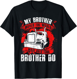 My Brother Moves The Worlds Proud Trucker's Grandkid T-Shirt - T-Shirt | Black