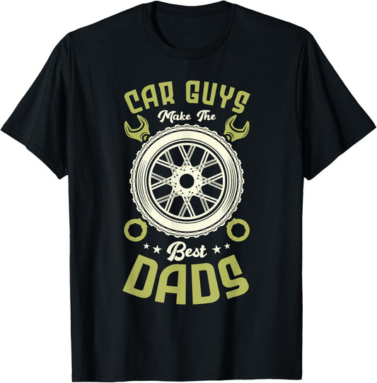 Car guys make the best dads Car mechanic Funny Mechanic T-Shirt - T-Shirt | Black