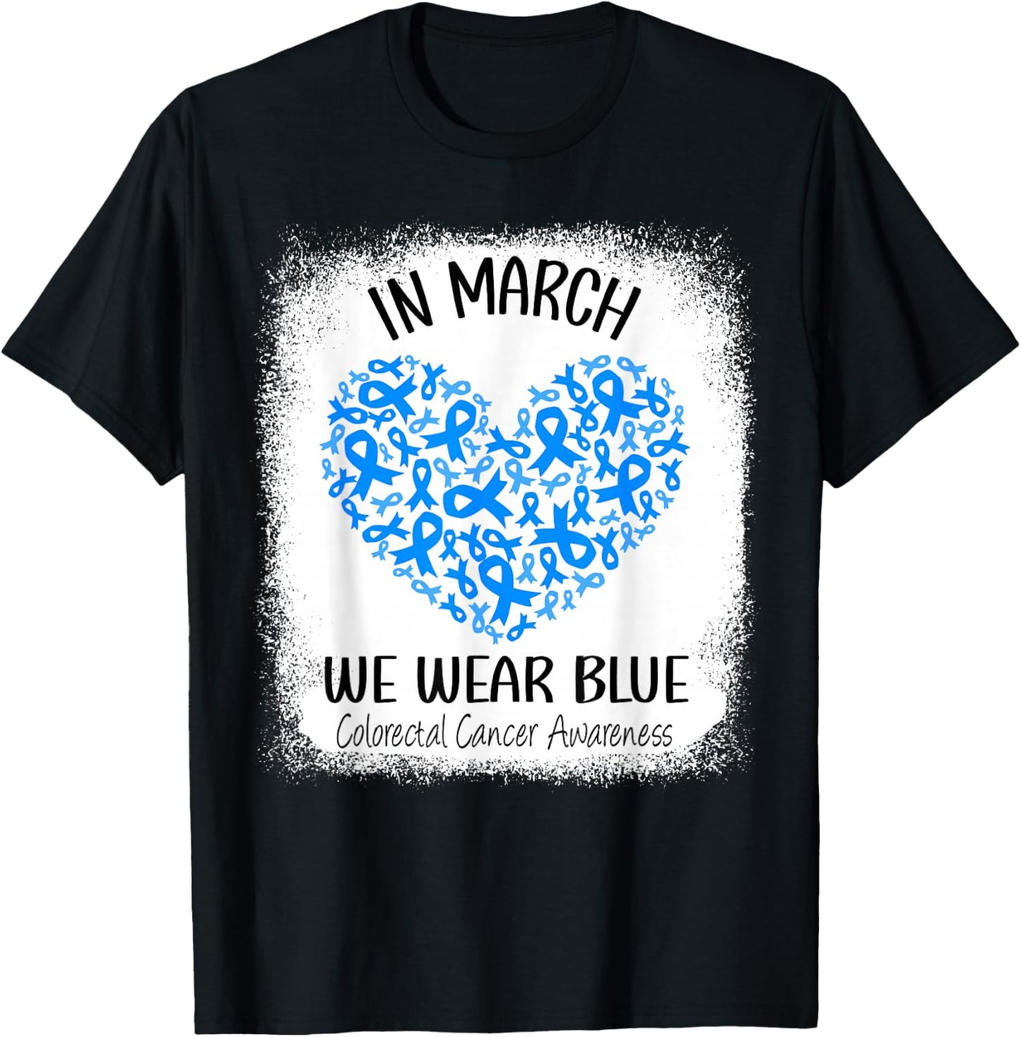Heart March We Wear Blue Colorectal Cancer Awareness Colon T-Shirt - T-Shirt | Black