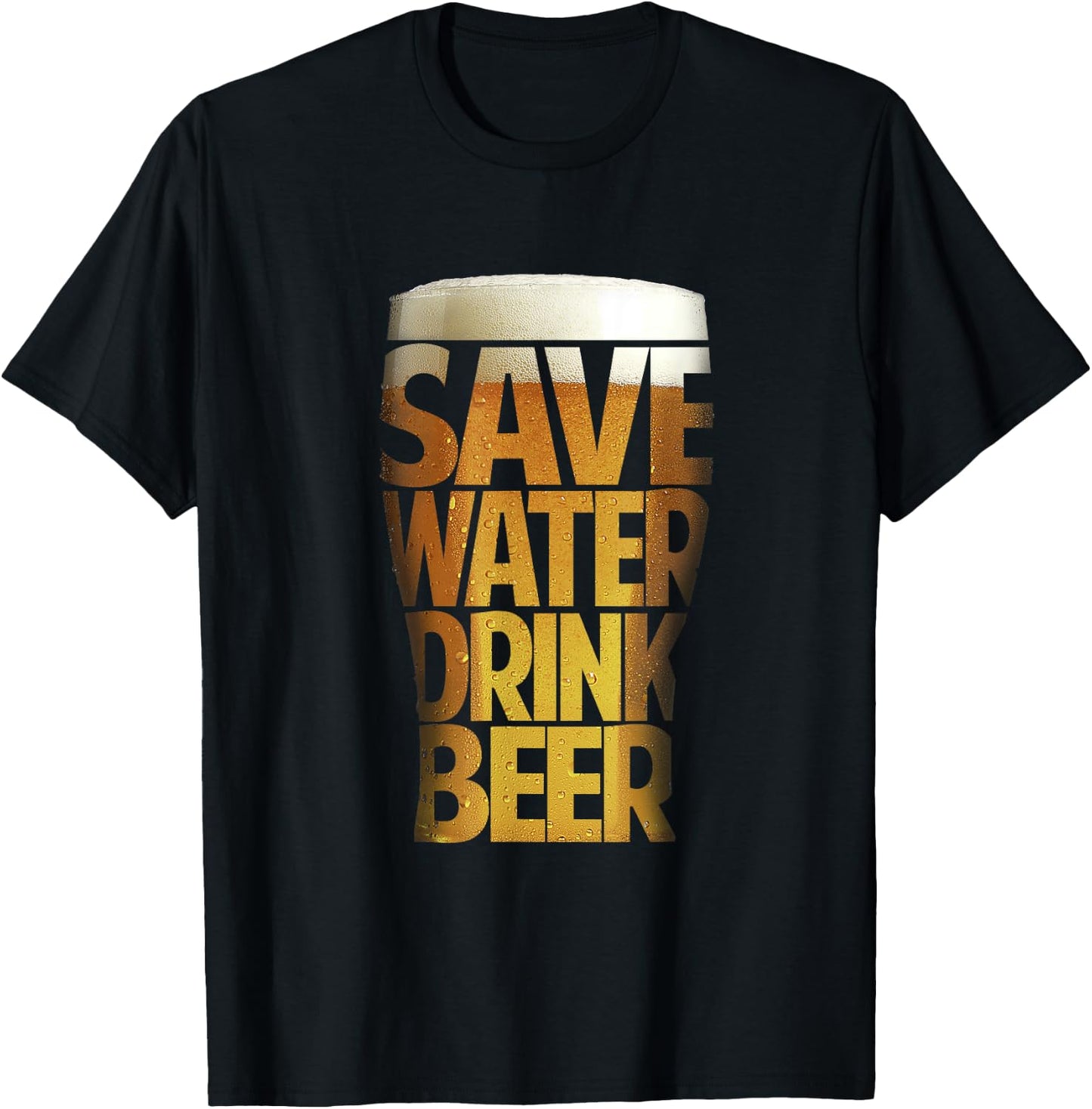 Save Water Drink Beer T-Shirt - T-Shirt | Black