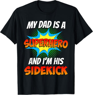 My Dads a Superhero Shirt Father's Day Comic Book Cool Kids T-Shirt - T-Shirt | Black