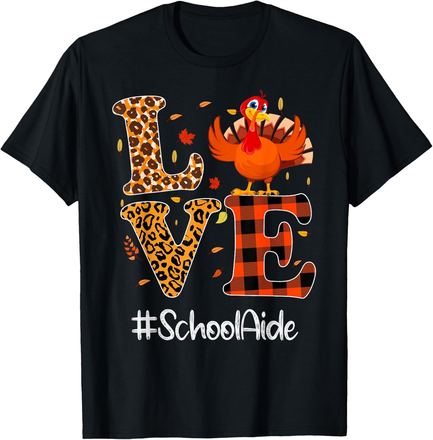 School Aide Love Thanksgiving Leopard Turkey Autumn Fall T-Shirt - T-Shirt | Black