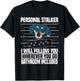 Dachshund Dog Lover Personal Stalker T-Shirt - T-Shirt | Black