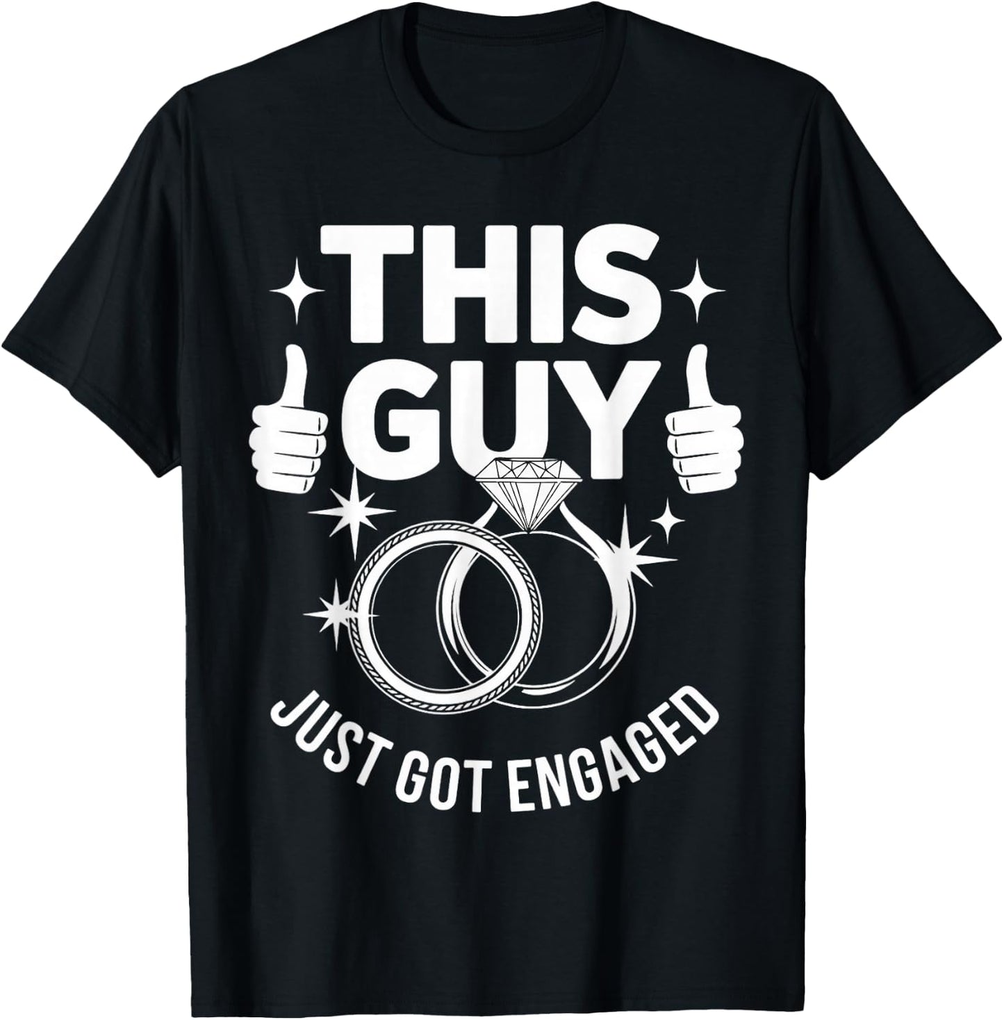 Just Got Engaged Fiancé Fiancee Couple Wedding Newly Engaged T-Shirt - T-Shirt | Black