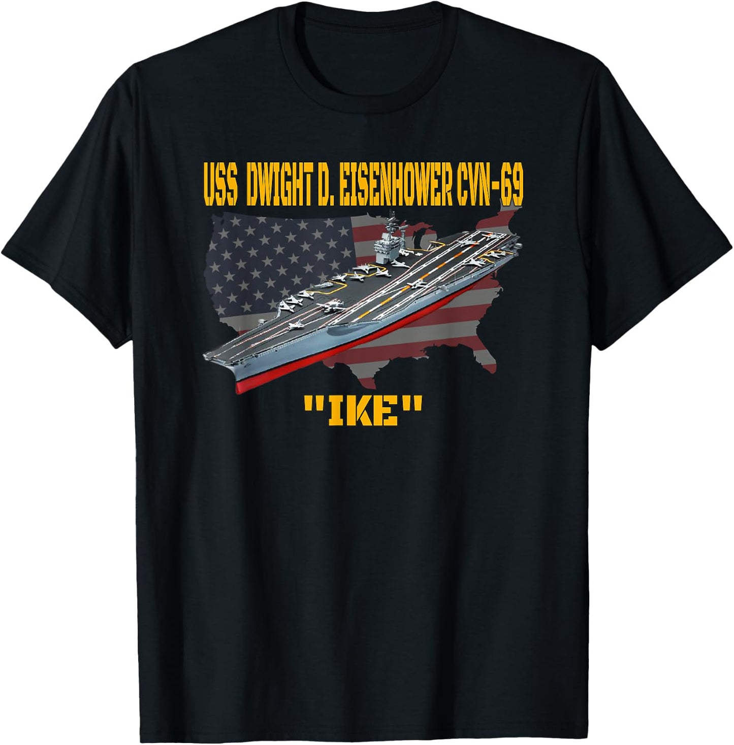 Aircraft Carrier USS Dwight D. Eisenhower CVN-69 Veteran Day T-Shirt - T-Shirt | Black