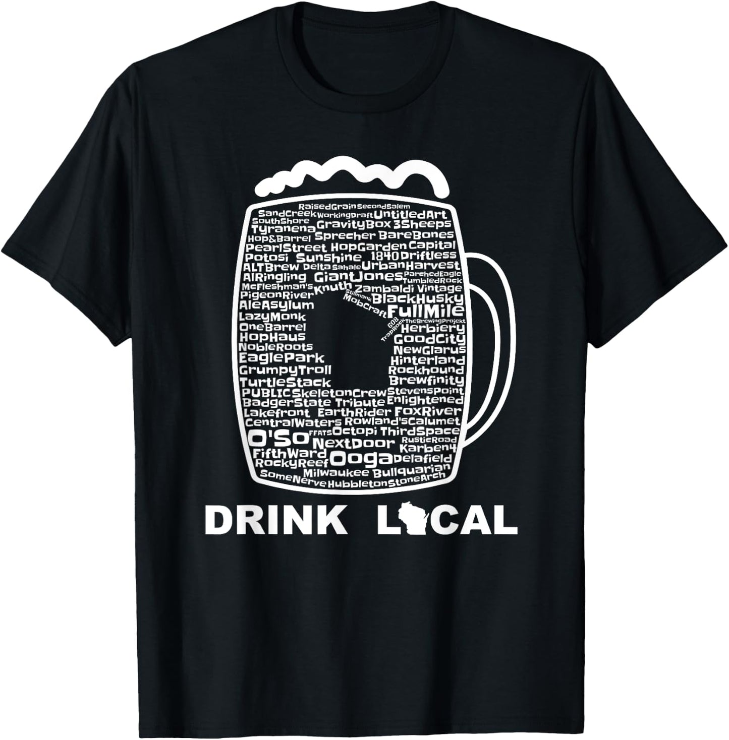 Drink Local Wisconsin Breweries Craft Beer T-Shirt - T-Shirt | Black