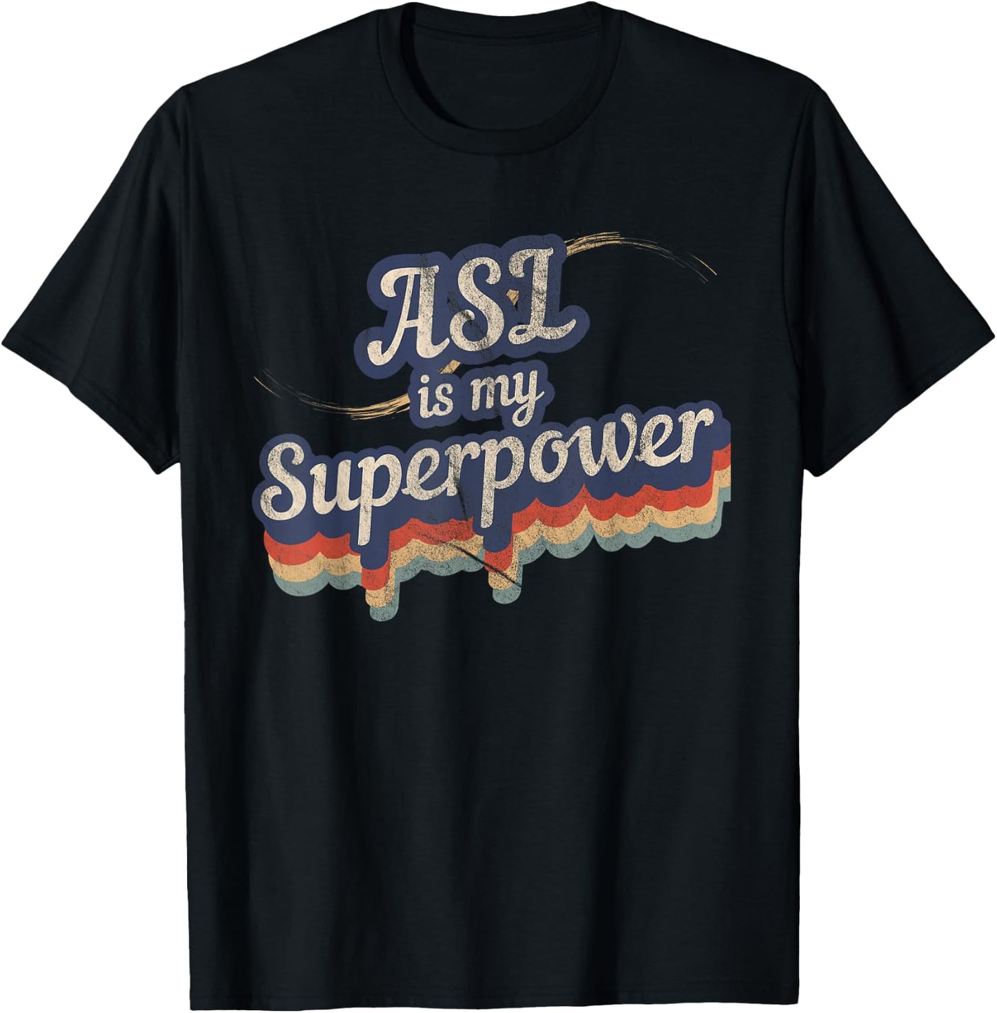 ASL Is My Superpower ASL Teacher Shirt T-Shirt - T-Shirt | Black