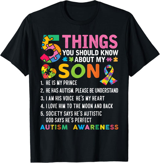 5 Things You Should Know About My Son Autism Awareness T-Shirt - T-Shirt | Black