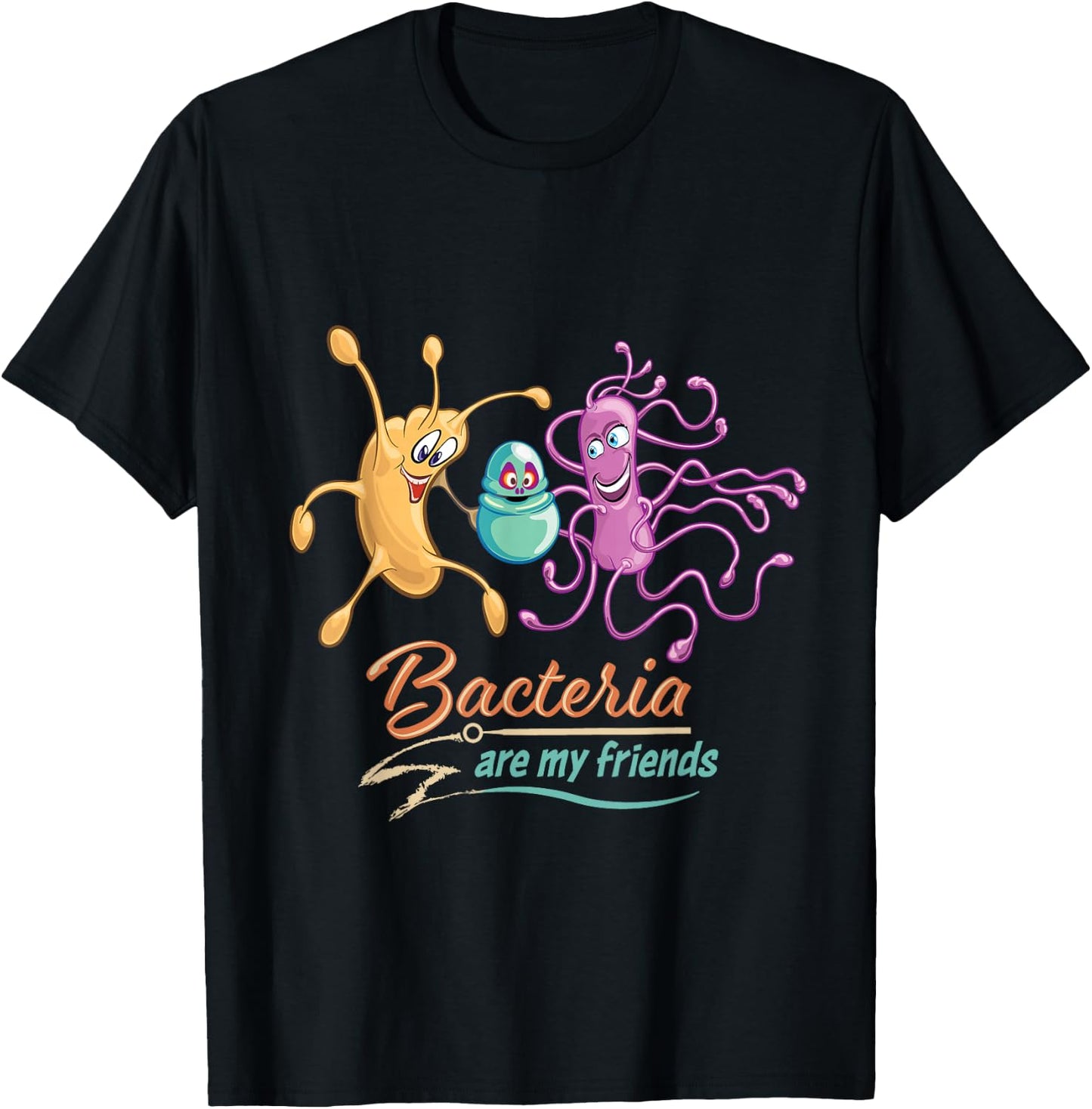 Microbiology - Bacteria Are My Friends Retro Culture Cartoon T-Shirt - T-Shirt | Black