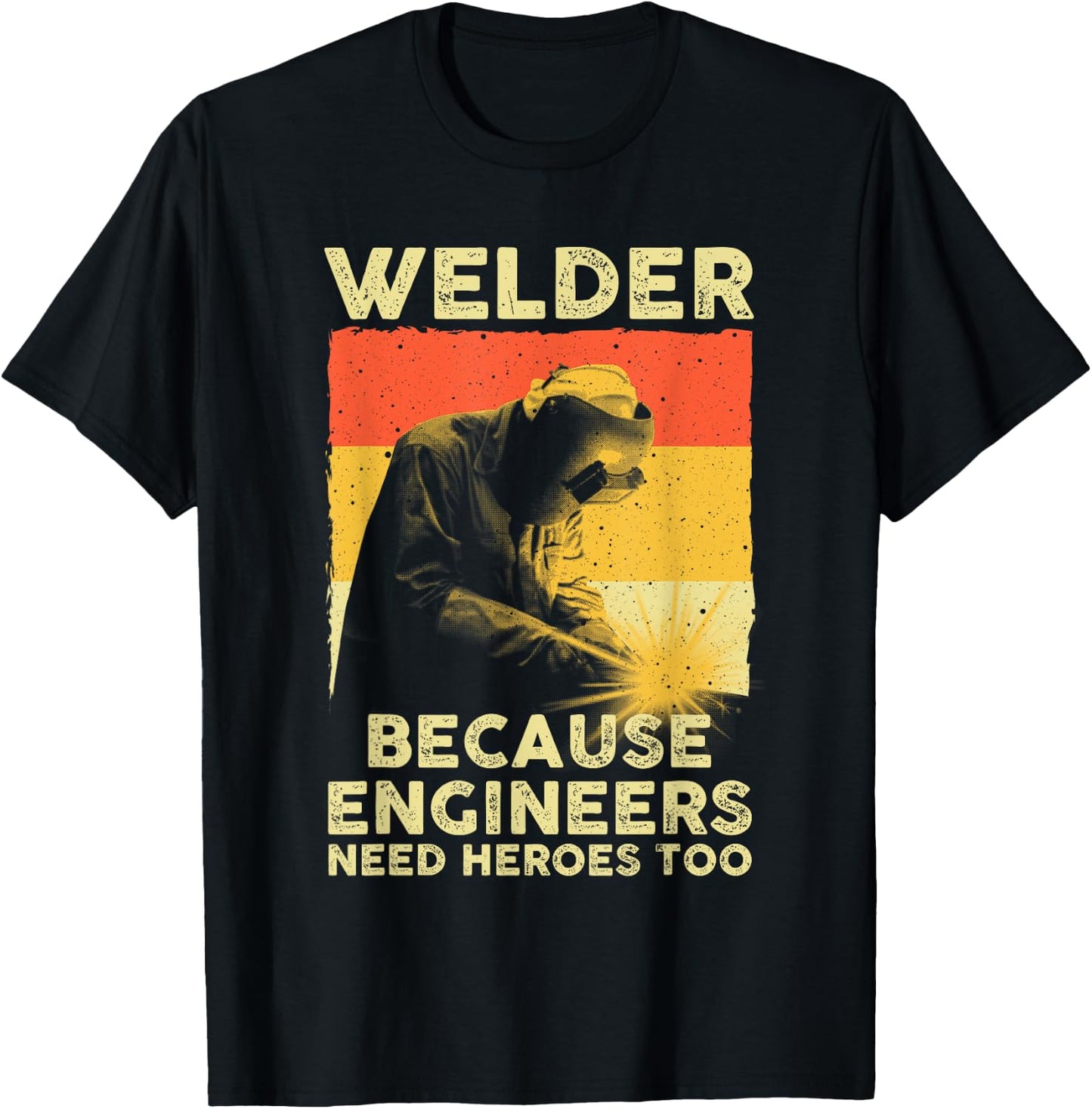 Funny Welding Art Men Women Welder Steelworker Welding Lover T-Shirt - T-Shirt | Black